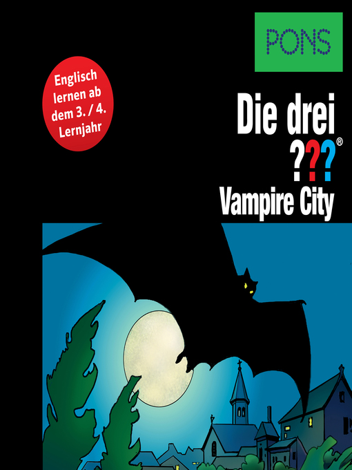 Title details for PONS Die drei ??? Fragezeichen Vampire City by Marco Sonnleitner - Wait list
